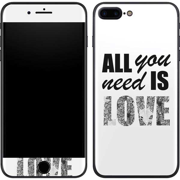 All You Need Is Love BW iPhone 8 Plus Skin