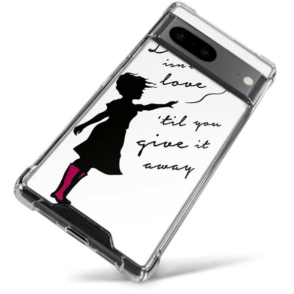 Love Isnt Love Til You Give It Away Google Pixel 8 Clear Case
